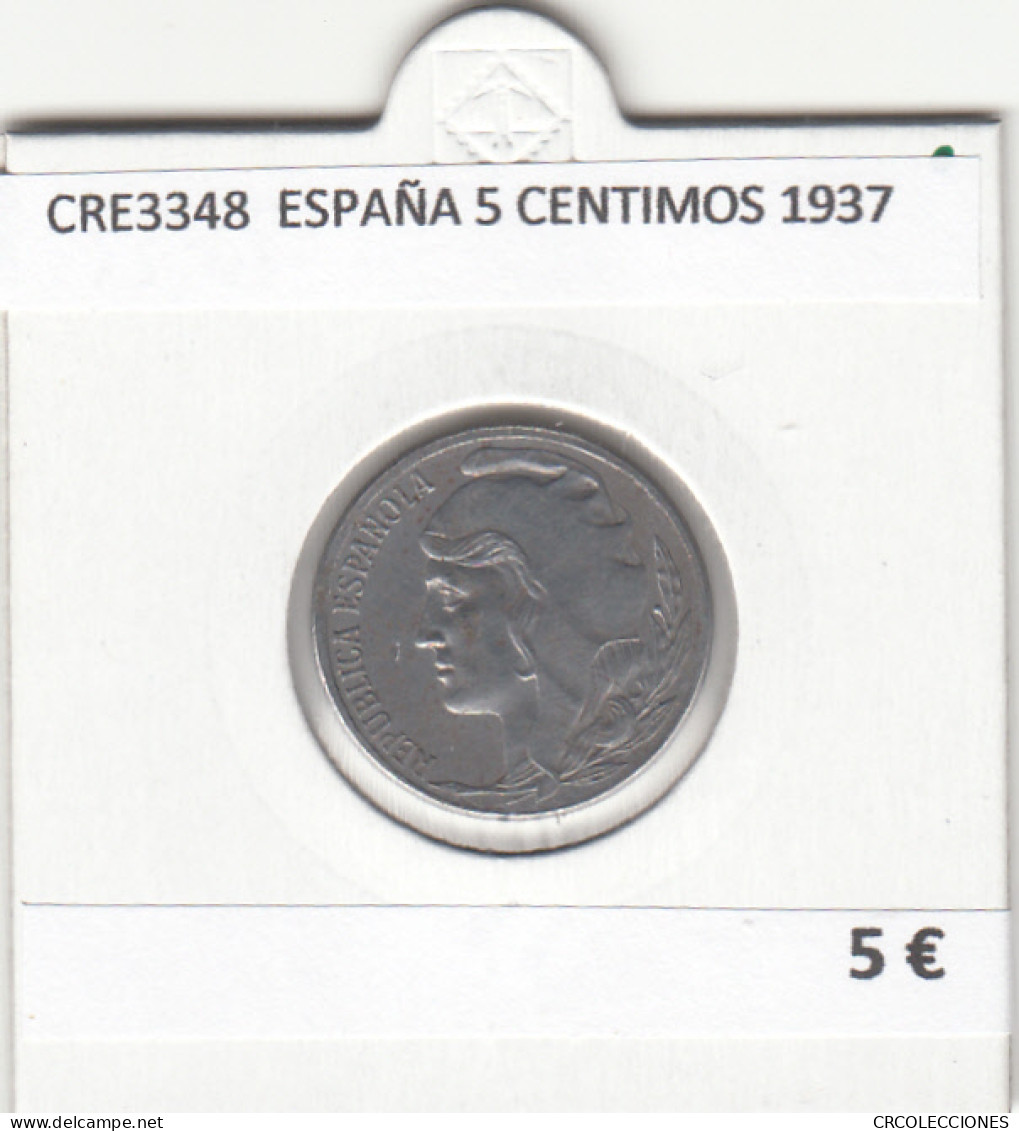 CRE3348 MONEDA ESPAÑA 5 CENTIMOS 1937 MBC - Autres & Non Classés