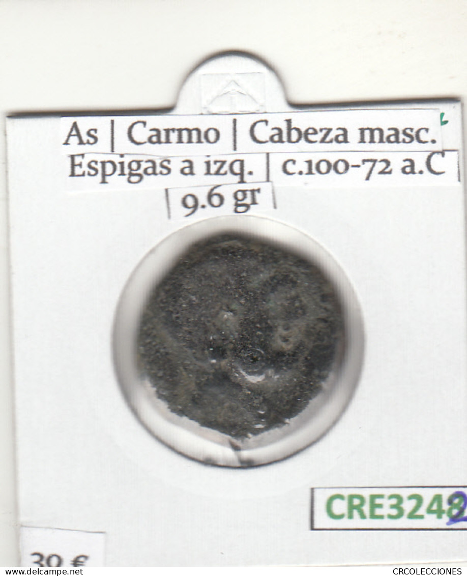 CRE3242 MONEDA IBERICA AS CARMO CABEZA MASC. ESPIGAS A IZQ. C100-72 A.C - Celtic