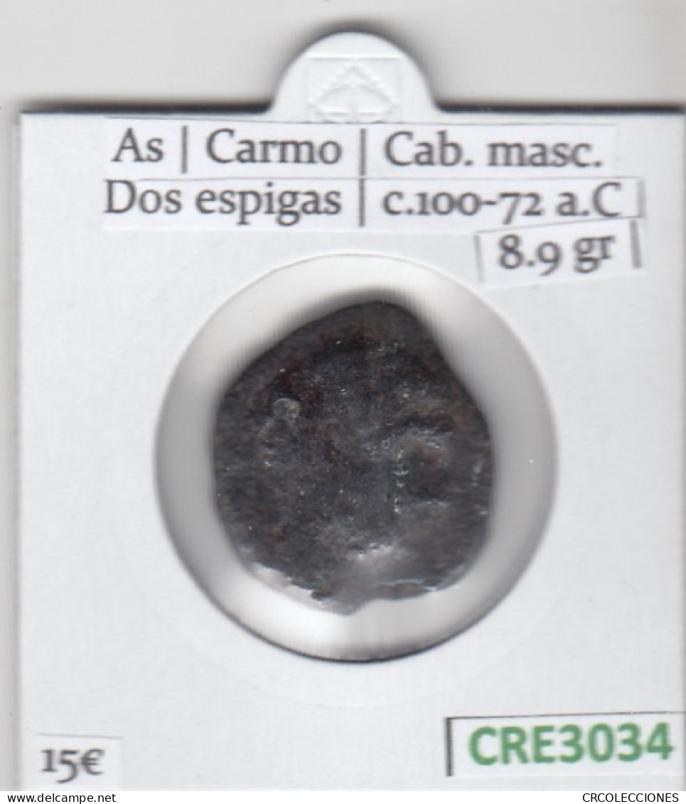 CRE3034 MONEDA IBERICA AS CARMO CAB. MASC. DOS ESPIGAS C.100-72 A.C - Celtas