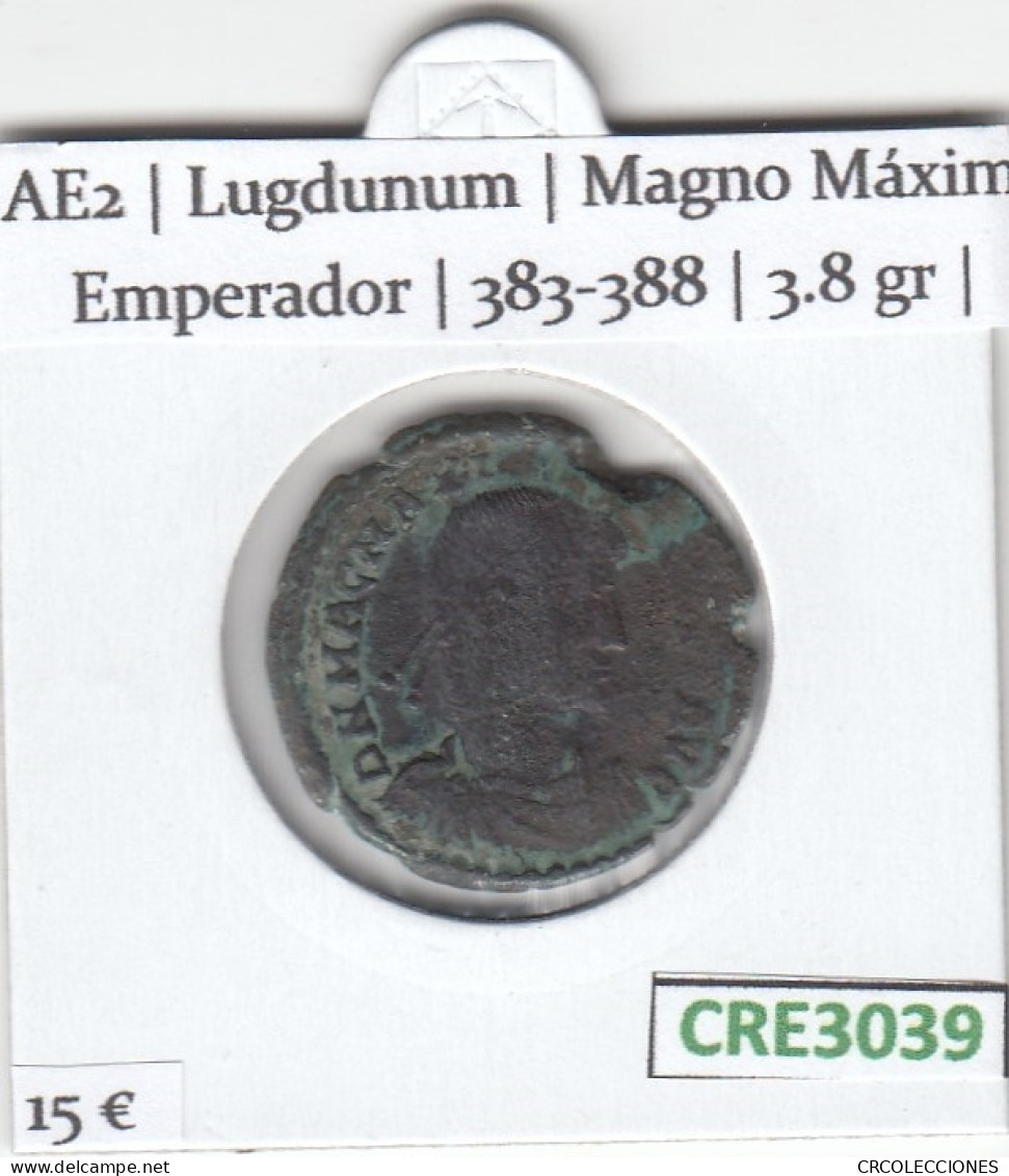CRE3039 MONEDA ROMANA AE2 LUGDUNUM MAGNO MAXIMO EMPERADOR 383-388 - Other & Unclassified