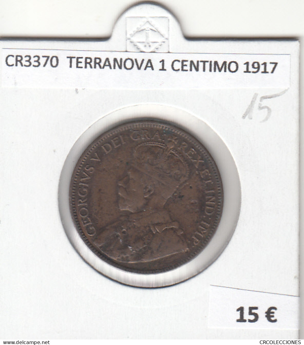 CR3370 MONEDA TERRANOVA 1 CENTIMO 1917 MBC  - Sonstige – Europa