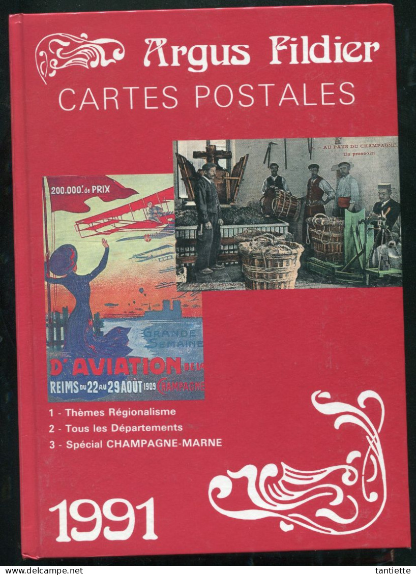 Argus Fildier 1991 : Catalogue De Cote Des Cartes Postales Anciennes De Collection - Libros & Catálogos