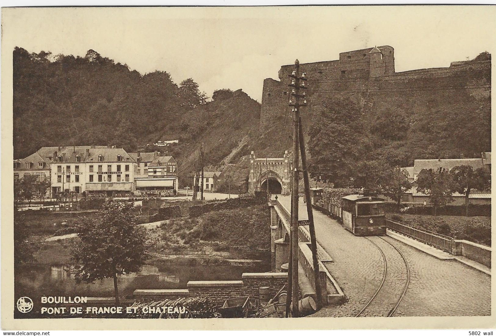 Bouillon : Pont De France Et Château (vicinal) - Bouillon