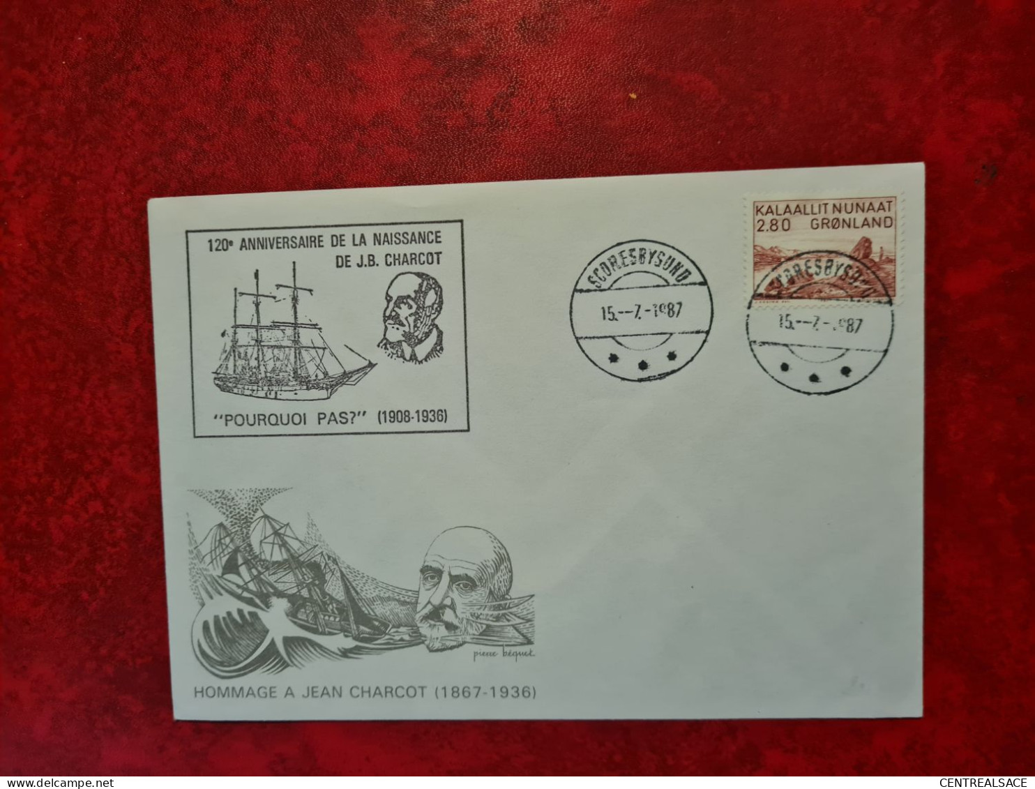 Lettre 1987 GROENLAND 120° ANNIVERSAIRE NAISSANCE DE J.B. CHARCOT SCORESBYSUND - Storia Postale