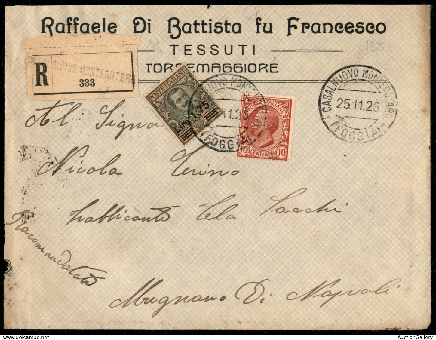 Regno - Vittorio Emanuele III - Raccomandata Da Castelnuovo Monterotaro (Foggia) 25.11.26 Affrancata Con 10 Cent Rosa Le - Other & Unclassified