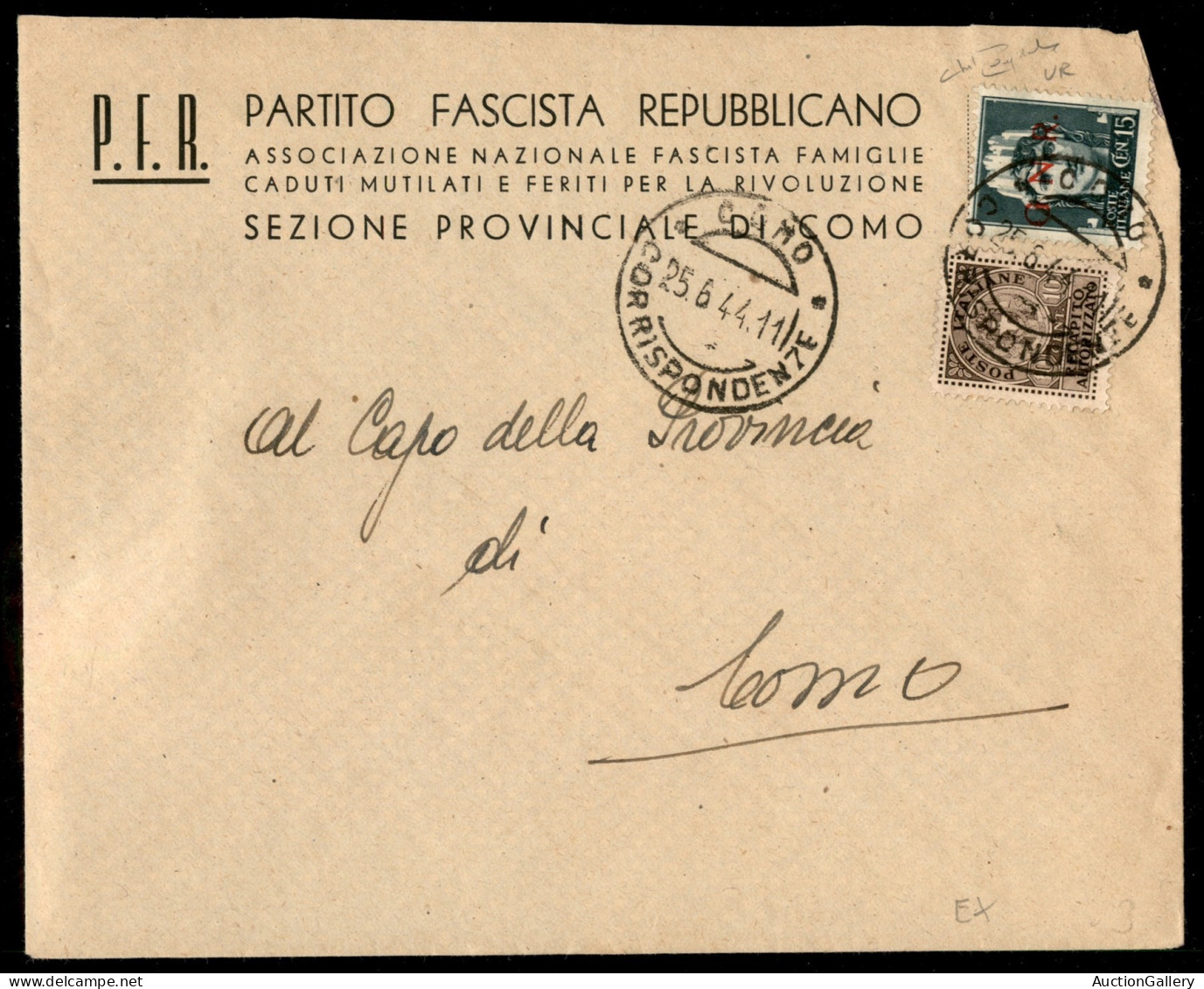 RSI - G.N.R. Verona - 15 Cent (472) + 10 Cent Recapito (3 Regno) - Busta Da Como Per Città Del 25.6.44 - Raybaudi - Otros & Sin Clasificación