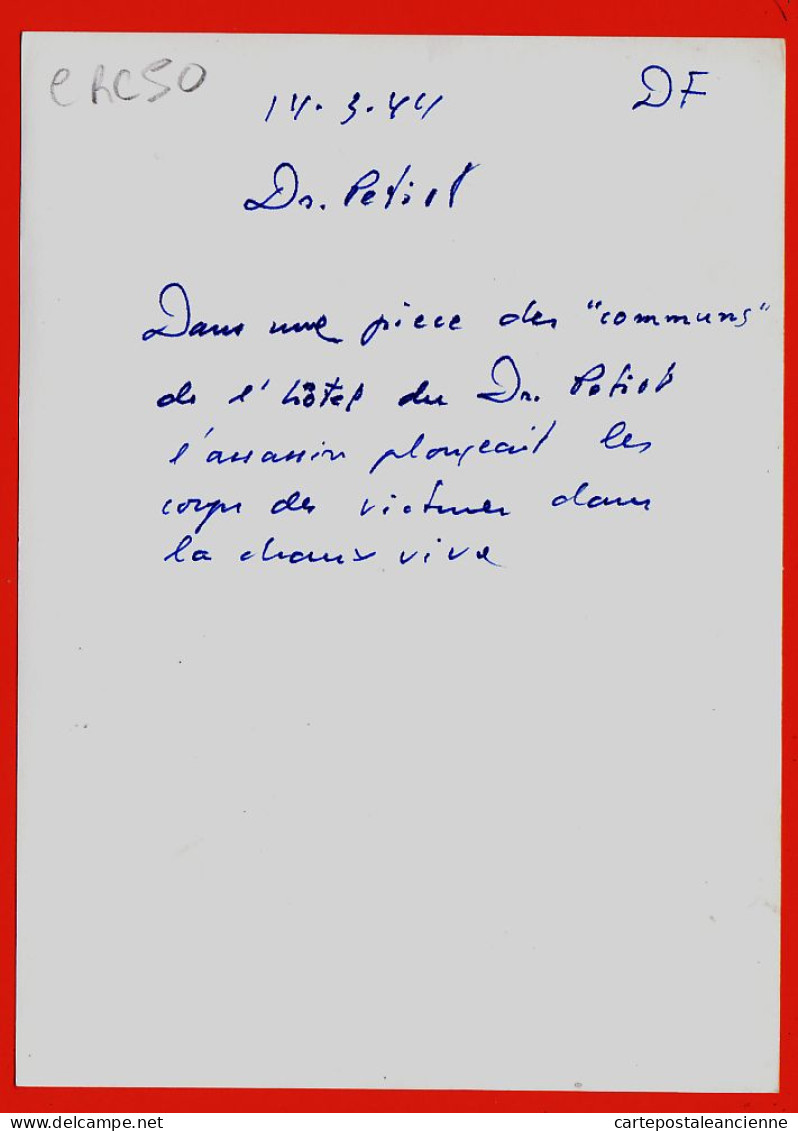 16462 / Affaire Docteur PETIOT 11-03-1944 Hôtel 21 Rue LESUEUR Escalier Communs Plongeait Corps Chaux Vive RE-EDITION - Personas