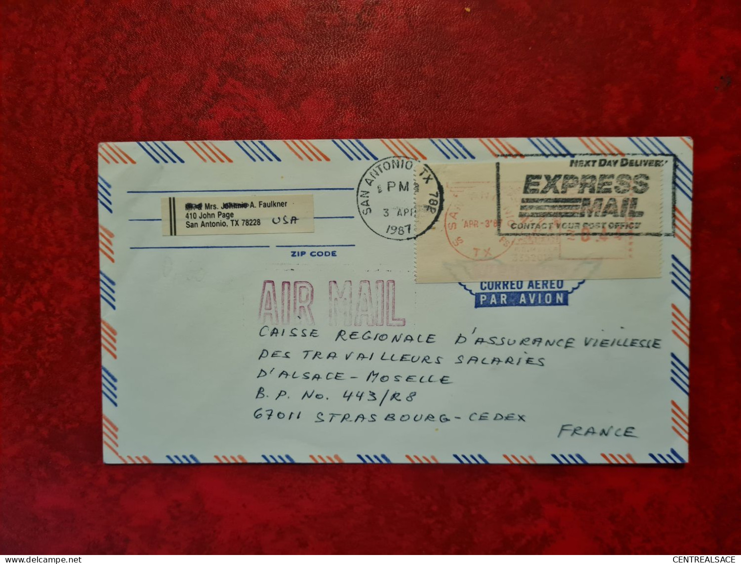 Lettre 1987 SAN ANTONIO NEXT DAY DELIVER EXPRESS MAIL POUR STRASBOURG FLAMME + VIGNETTE FFRANCHOSSEMENT - Storia Postale