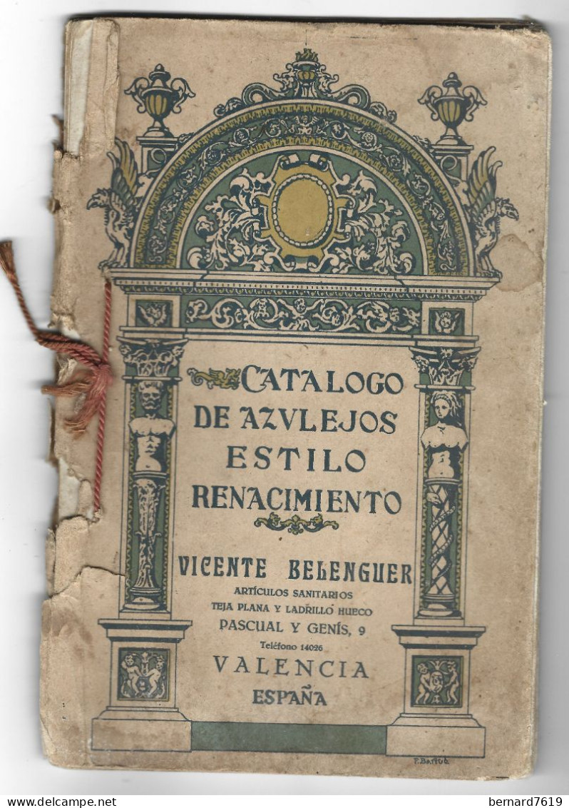 Livre Catalogo  Ancien De Azvlejos Estilo  Renacimiento - Valencia Espana - - Vicente Belenguer - Ohne Zuordnung