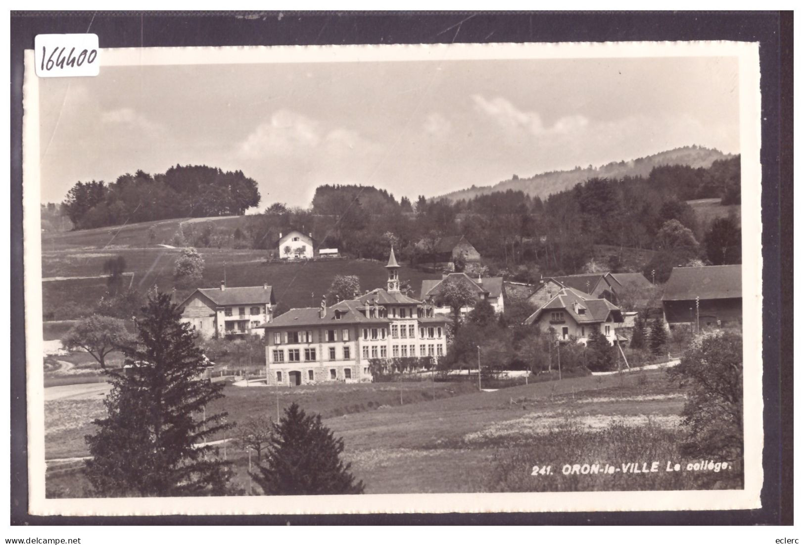 DISTRICT D'ORON - ORON LA VILLE - LE COLLEGE - TB - Oron