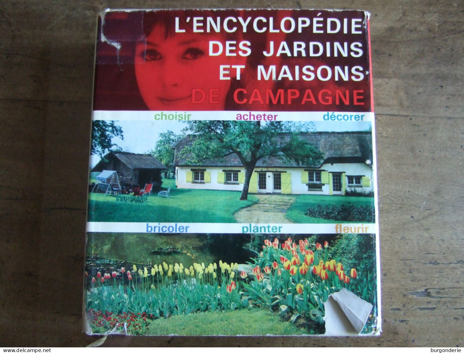 ENCYCLOPEDIE DES JARDINS ET DES MAISONS DE CAMPAGNE / DENOEL  / 1967 - Encyclopédies