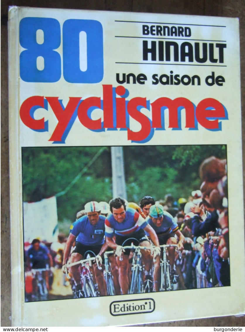 UNE SAISON DE CYCLISME / BERNARD HINAULT / ANNEE 80 - Sport