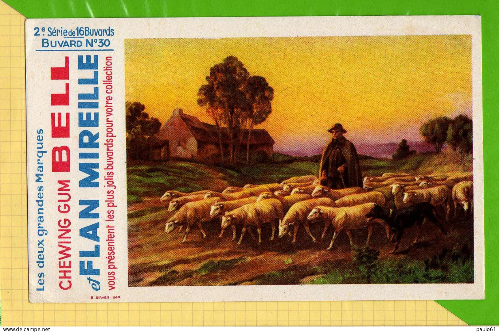 BUVARD&amp;Blotter Paper:  2 émé Serie N°30 Chewing Gum Et Flan Mireille  Le Berger Moutons - Dulces & Biscochos