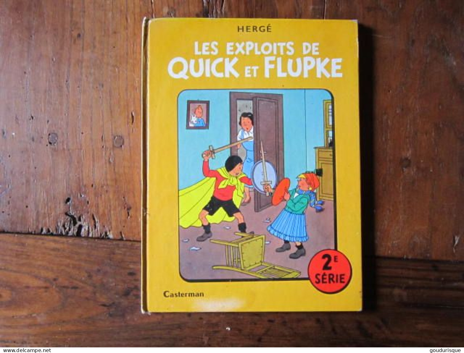 LES EXPLOITS DE QUICK ET FLUPKE  2 SERIE  HERGE - Quick Et Flupke