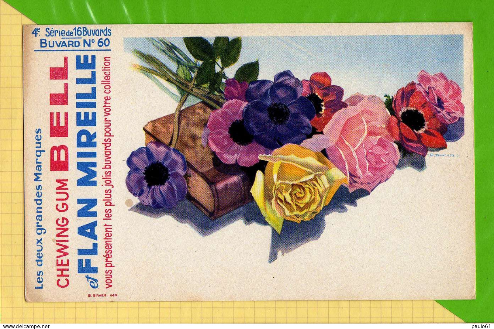 BUVARD&amp;Blotter Paper: 4 émé Serie N°60 Chewing Gum Et Flan Mireille  Bouquet De Fleurs - Dulces & Biscochos