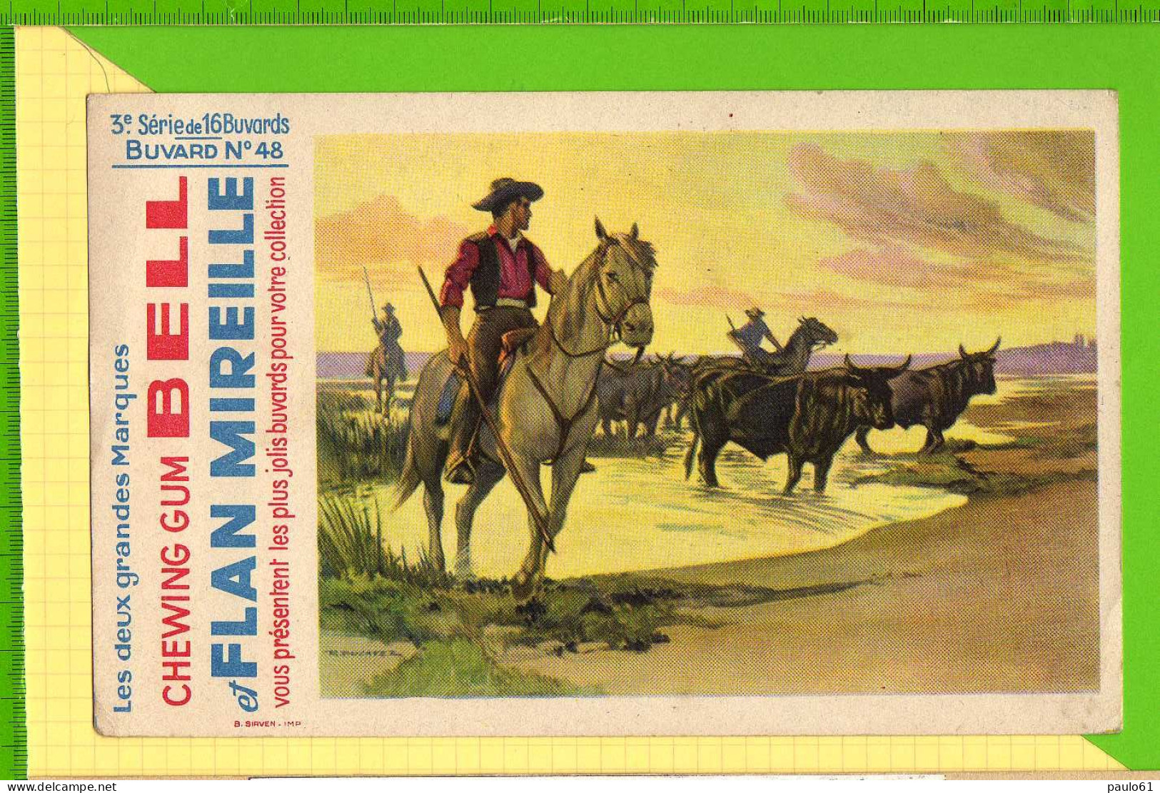 BUVARD & Blotting Paper : CHEWING GUM BELL ET FLAN MIREILLE Serie 3 N°48 La Camargue - Süssigkeiten & Kuchen