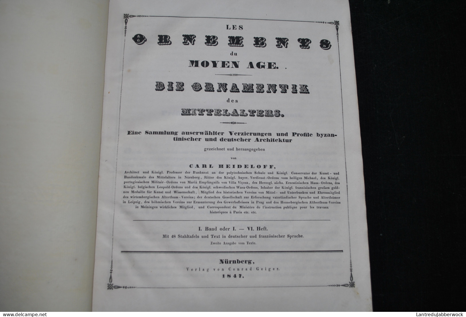 Carl HEIDELOFF Les Ornements Du Moyen-Age Die Ornamentik Des Mittelalters Nurnberg 1846-52 24 Livraisons Complet Gravure - 1801-1900