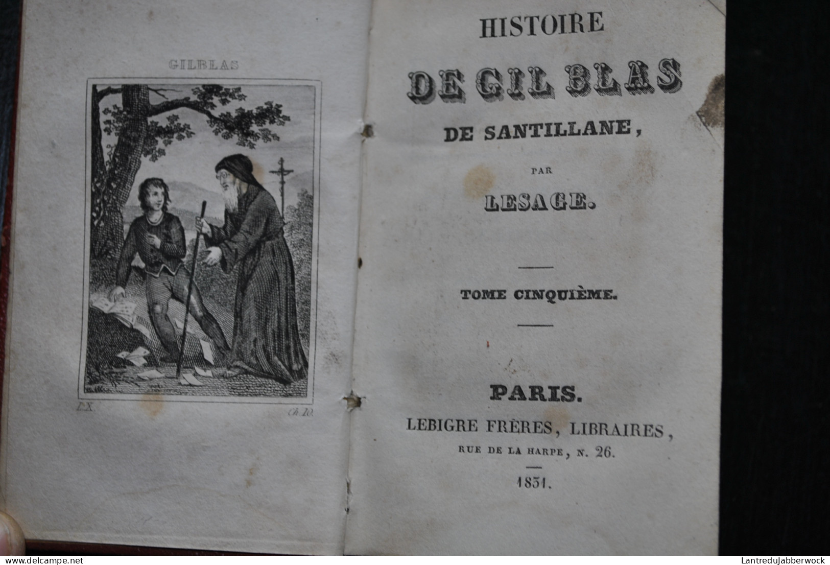 LESAGE Histoire De Gil Blas De Santillane Lebigre Frères Libraires Paris 1851 Complet En 5 Tomes Frontispice Gravure - 1801-1900