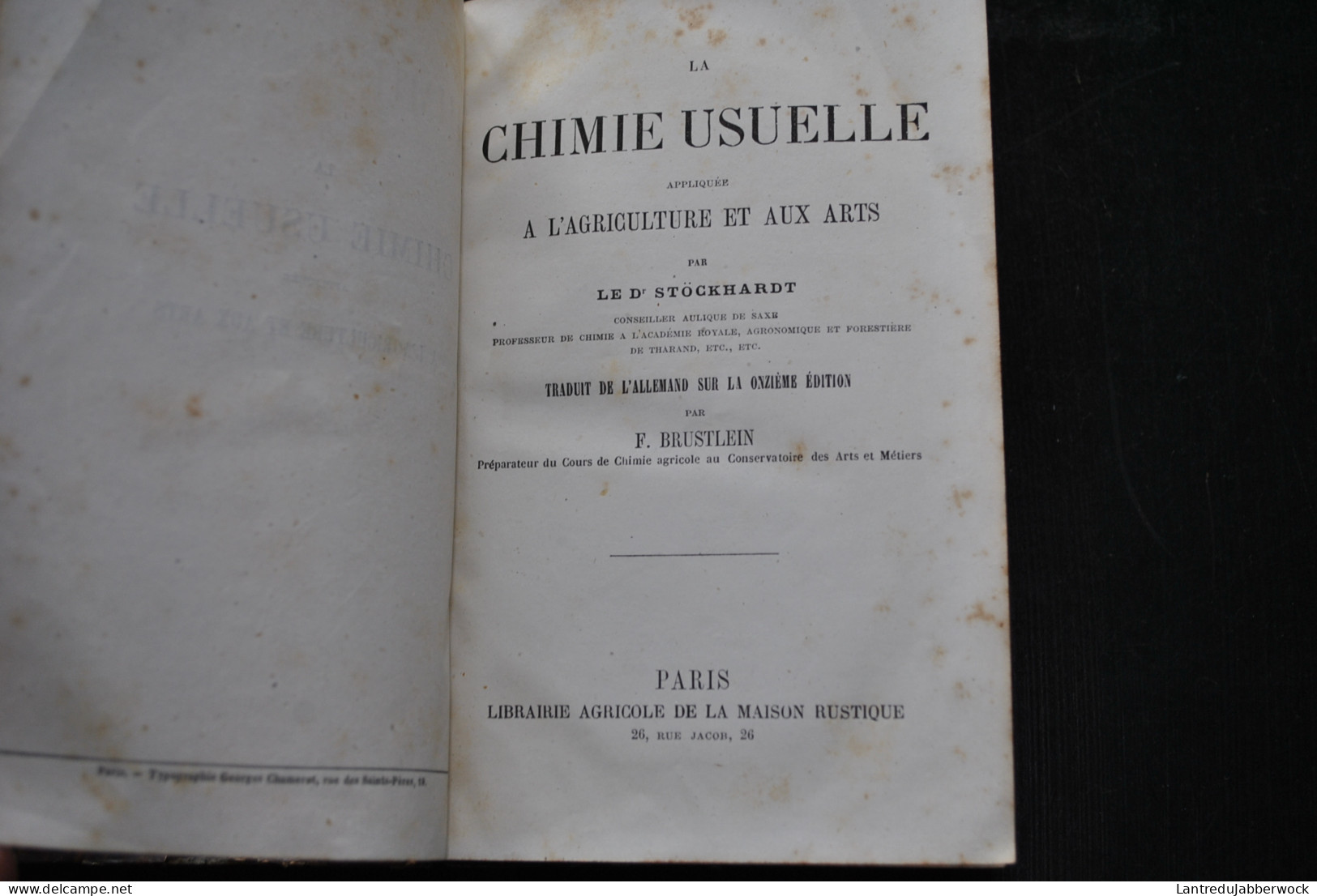 Stockhardt La Chimie Usuelle Appliquée à L'agriculture Et Aux Arts BRUSTLEIN Librairie Agricole De La Maison Rustique - 1801-1900