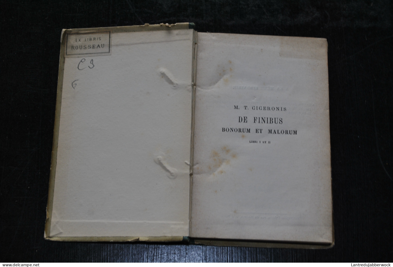 CICERONIS DE FINIBUS BONORUM ET MALORUM Libri 1 & 2 Texte Latin Hachette 1875 Ciceron Principes Du Bien Et Du Mal Cicero - 1801-1900