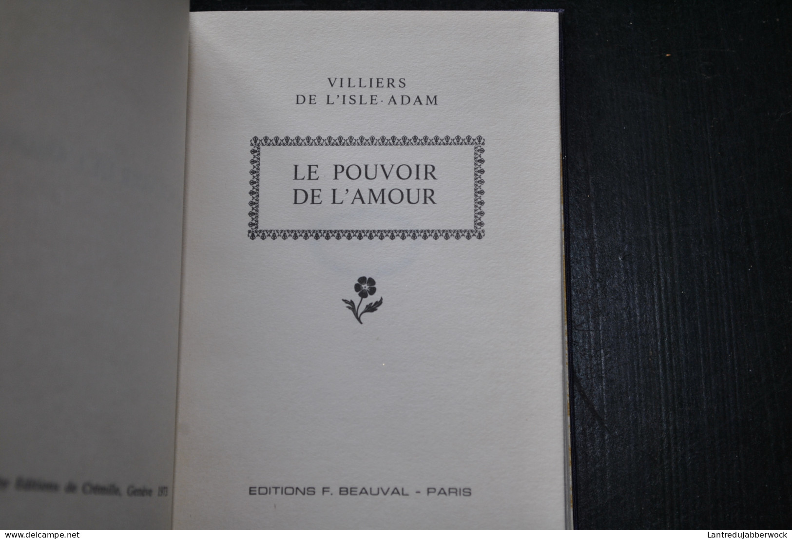 Coffret De 4 Petits Livres De Villiers De L'Isle Adam Stendhal Ovide Et Pensées Sur L'amour Par Albert Demazière BEAUVAL - Otros Clásicos