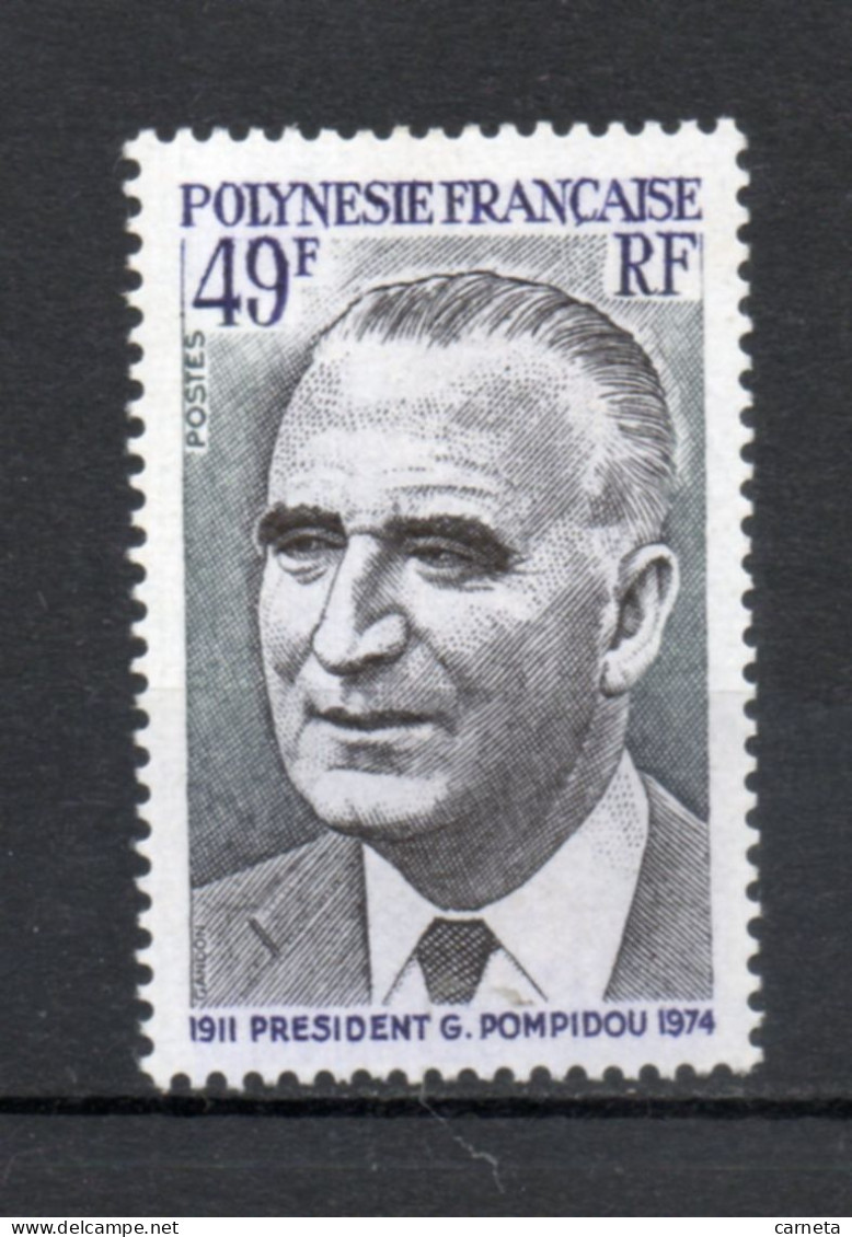 POLYNESIE  N°  106   NEUF SANS CHARNIERE COTE  15.00€   PRESIDENT POMPIDOU - Unused Stamps