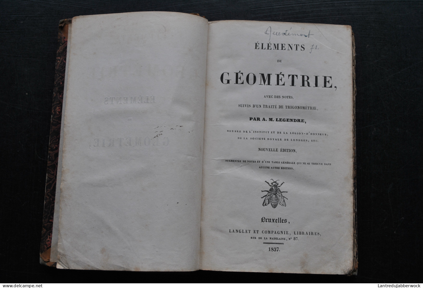 LEGENDRE Eléments De Géométrie Avec Des Notes Suivis D'un Traité De Trigonométrie LANGLET & COMPAGNIE 1837 Table Inédite - 1801-1900