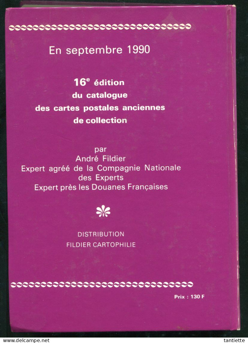 Argus Fildier 1990 : Catalogue De Cote Des Cartes Postales Anciennes De Collection. - Bücher & Kataloge