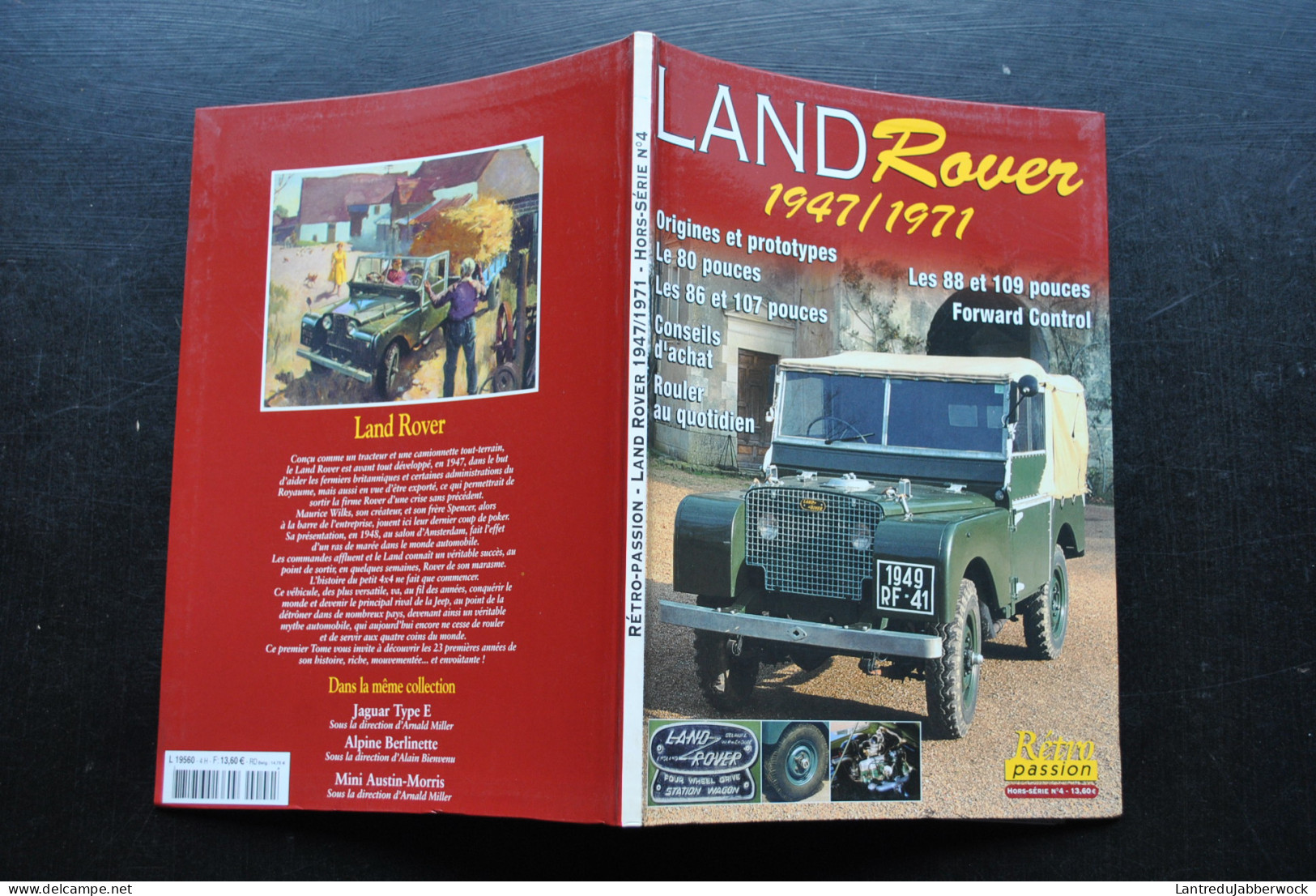 Land Rover 1947 1971 Origines & Prototypes 80 Pouces 86 107 88 109 Conseils D'achat Forward Control Rétro Passion N°4 HS - Auto