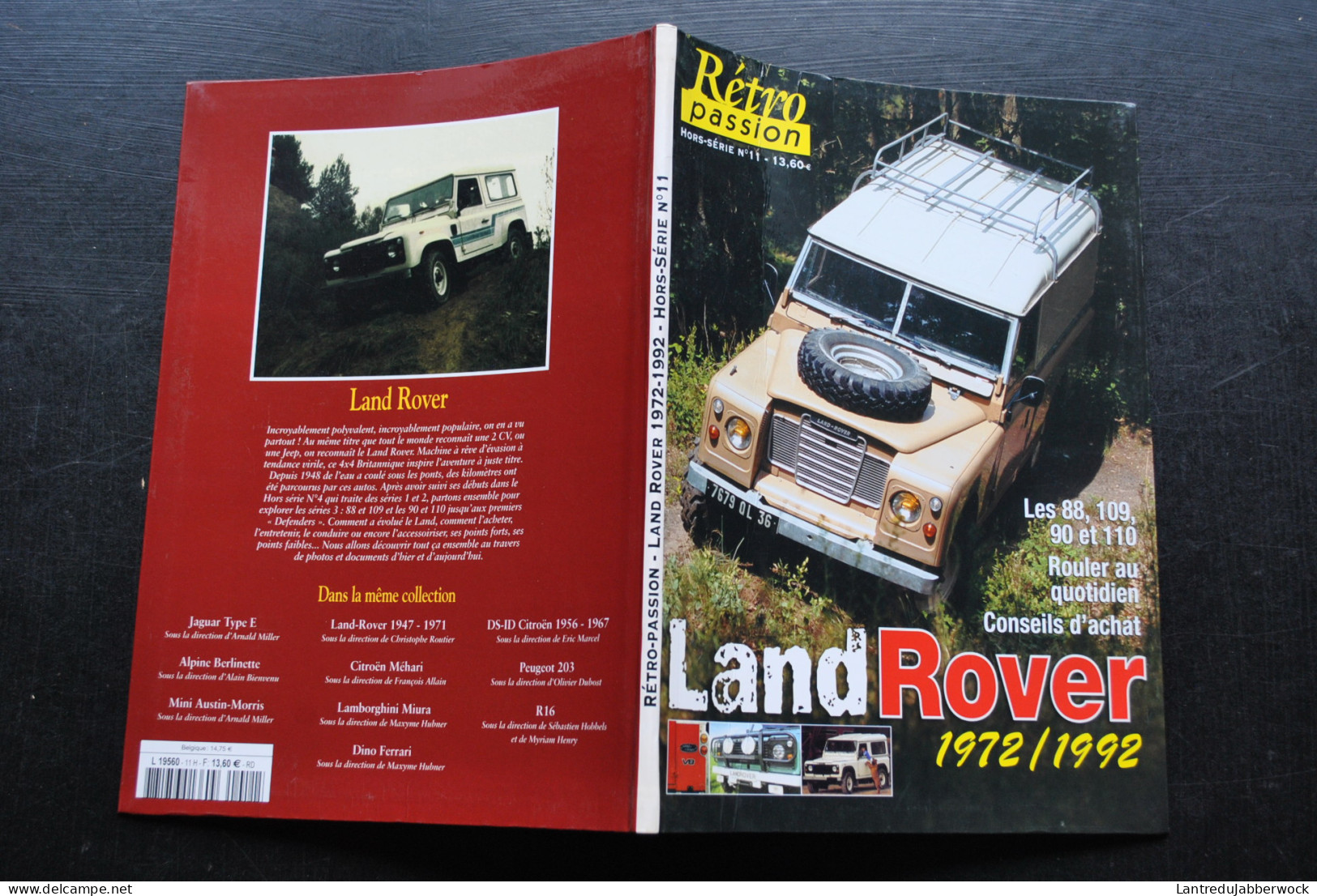 Land Rover 1972 1992 88 109 90 Et 110 Conseils D'achat Série III Accessoires Rouler Au Quotidien Rétro Passion N°11 HS - Auto
