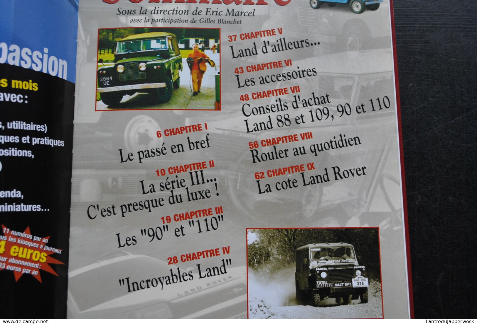 Land Rover 1972 1992 88 109 90 Et 110 Conseils D'achat Série III Accessoires Rouler Au Quotidien Rétro Passion N°11 HS - Auto