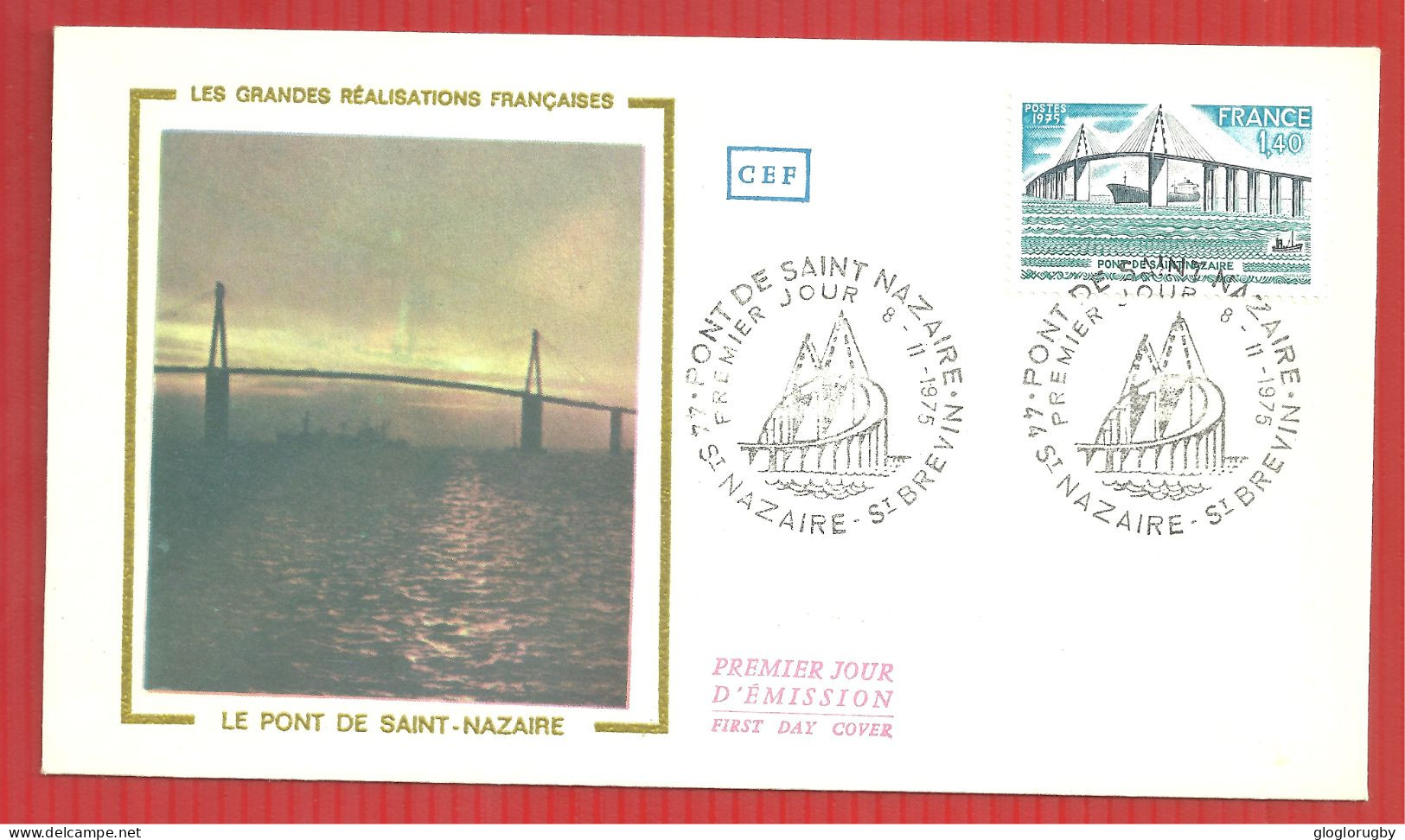 FDC PONT DE SAINT NAZAIRE  8 11 1975 - 1970-1979