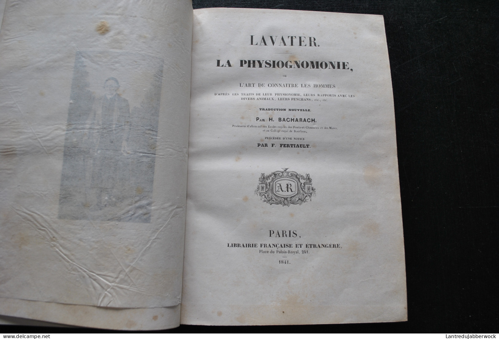 LAVATER La Physiognomonie Ou L'art De Connaître Les Hommes D'après Les Traits De Leur Physionomie 1841 Planches Gravures - 1801-1900