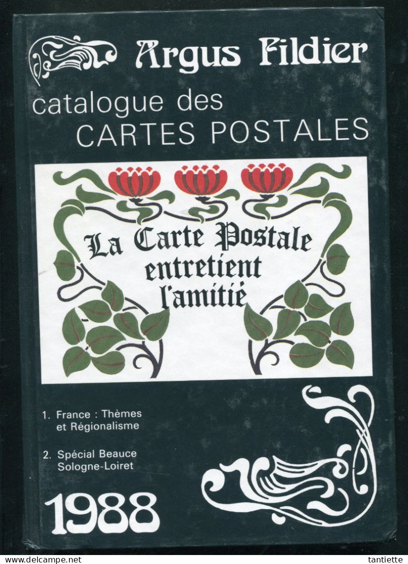 Argus Fildier 1988 : Catalogue De Cote Des Cartes Postales Anciennes De Collection. - Books & Catalogs