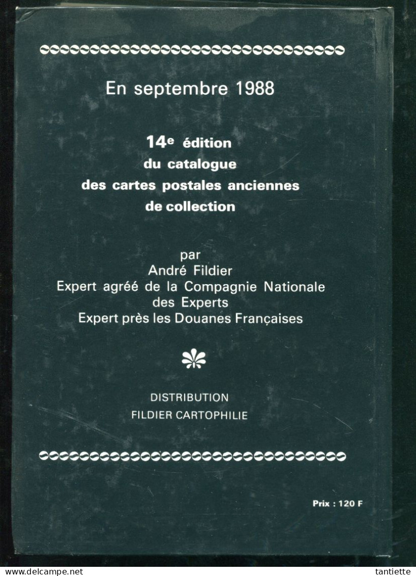 Argus Fildier 1988 : Catalogue De Cote Des Cartes Postales Anciennes De Collection. - Bücher & Kataloge