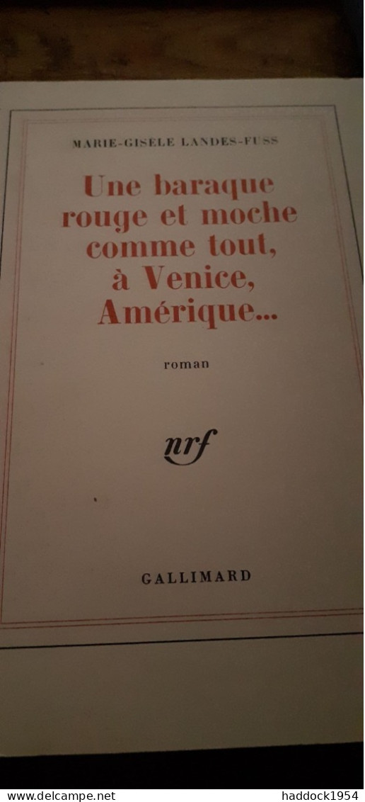 Une Baraque Rouge Et Moche Comme Tout,à Venice Amerique M.G. LANDES-FUSS Gallimard  1982 - Avventura