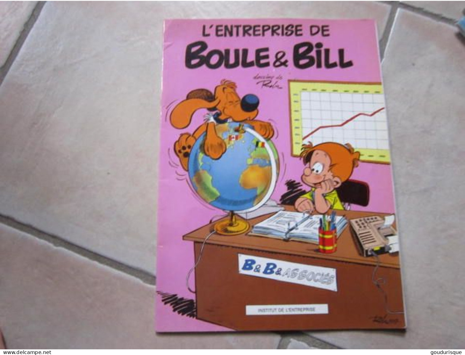 L'ENTREPRISE DE BOULE ETBILL    ROBA PUBLICITAIRE SOUPLE - Boule Et Bill