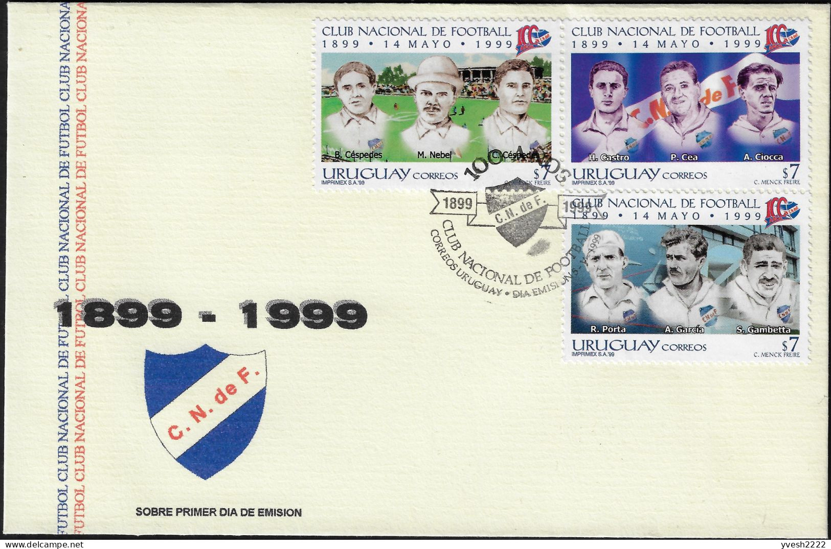 Uruguay 1999 Y&T 1802 à 1804 Sur FDC. Club National De Football - Berühmte Teams