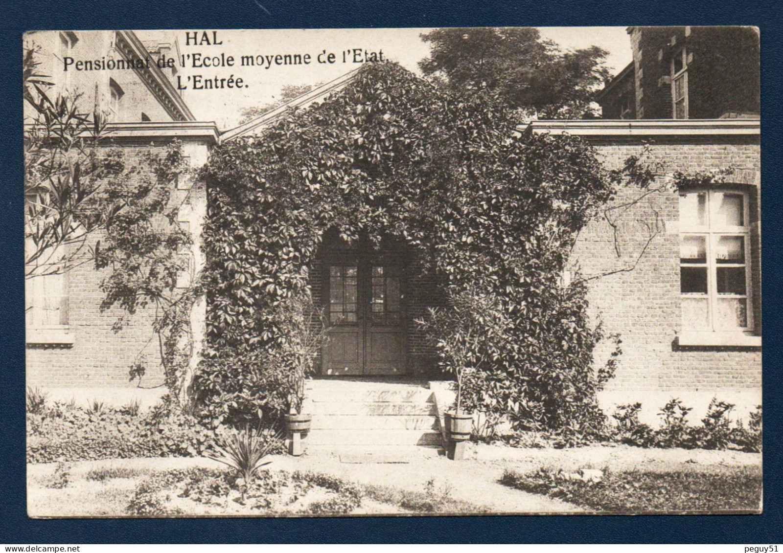 Hal. Pensionnat De L'école Moyenne De L'Etat. L'entrée. 1926 - Halle