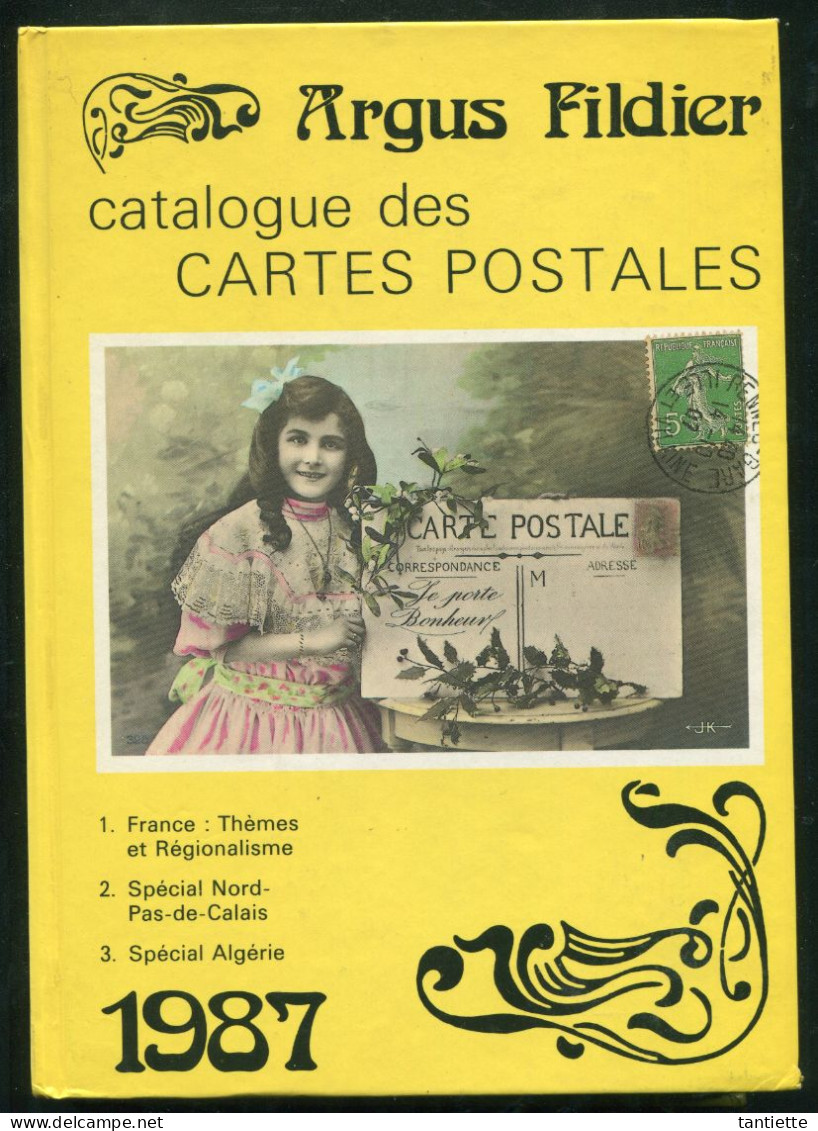 Argus Fildier 1987 : Catalogue De Cote Des Cartes Postales Anciennes De Collection. - Libri & Cataloghi
