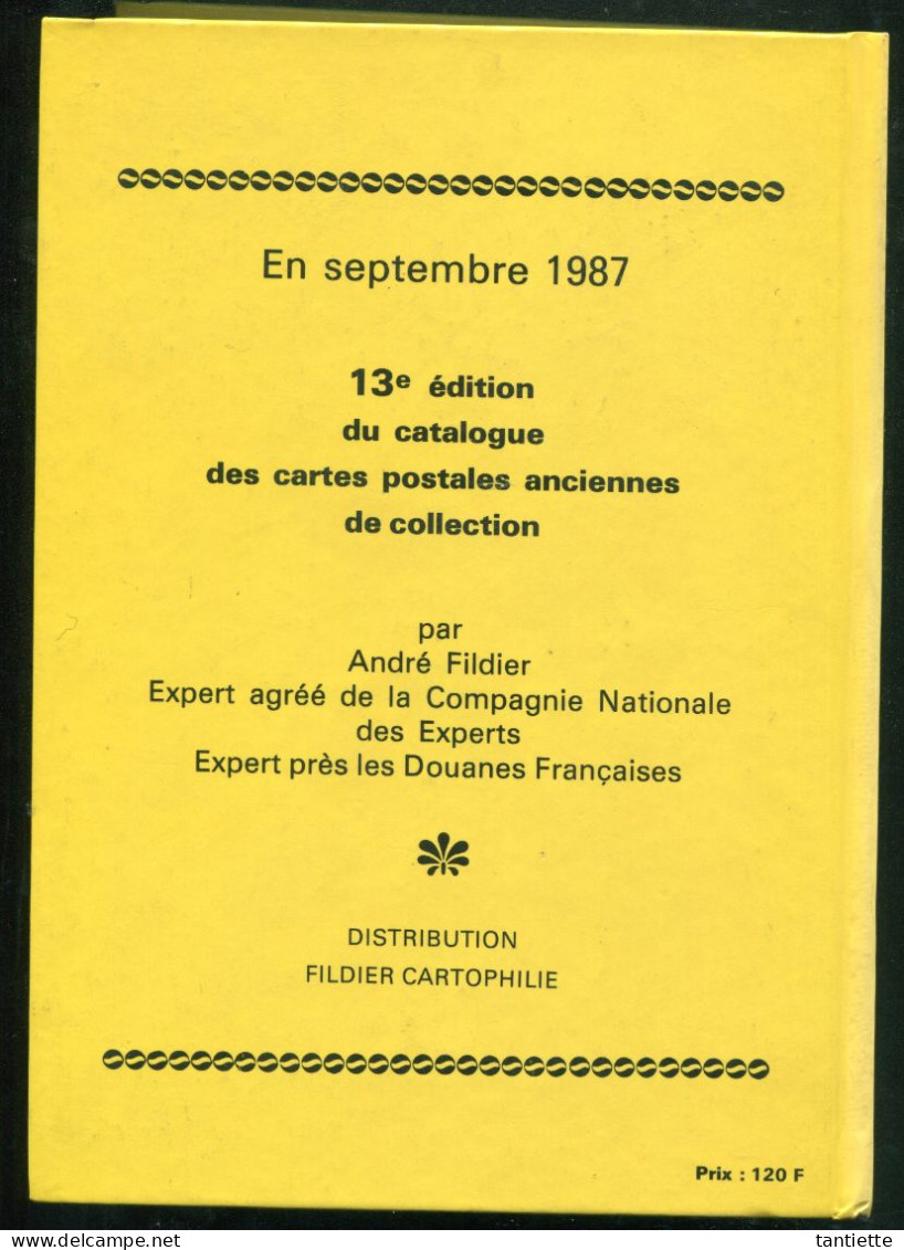 Argus Fildier 1987 : Catalogue De Cote Des Cartes Postales Anciennes De Collection. - Libros & Catálogos