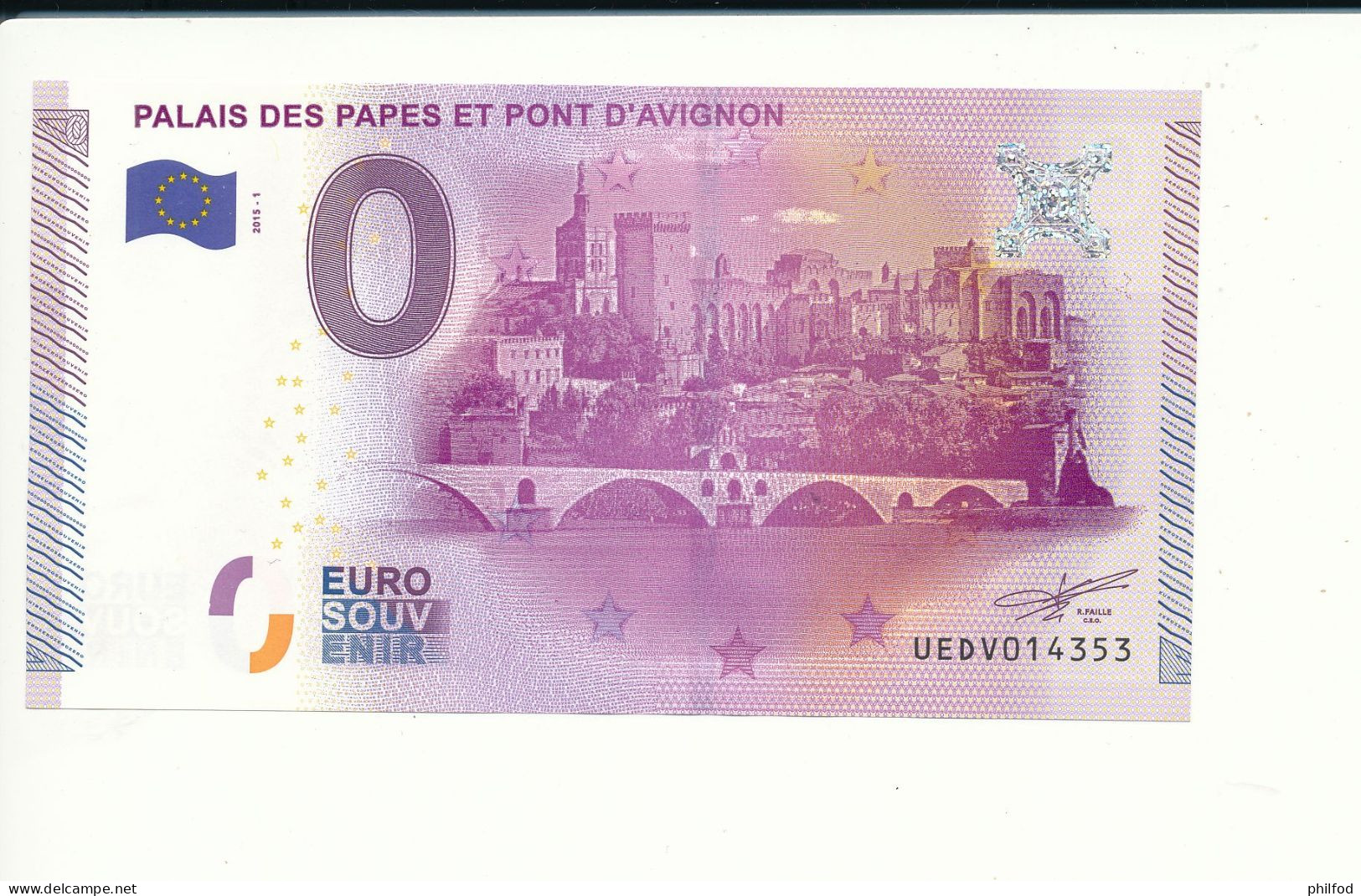 2015-1 - Billet Souvenir - 0 Euro - UEDV - PALAIS DES PAPES ET PONT D'AVIGNON - N° 14353 - Billet épuisé - Pruebas Privadas