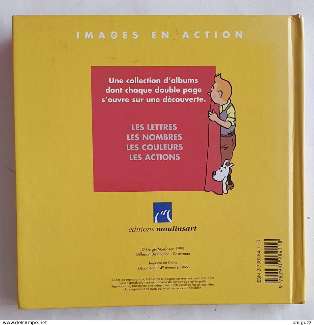 Images En Action LIVRE ALBUM TINTIN MOULINSART 1999 JE DECOUVRE LES COULEURS - Hergé