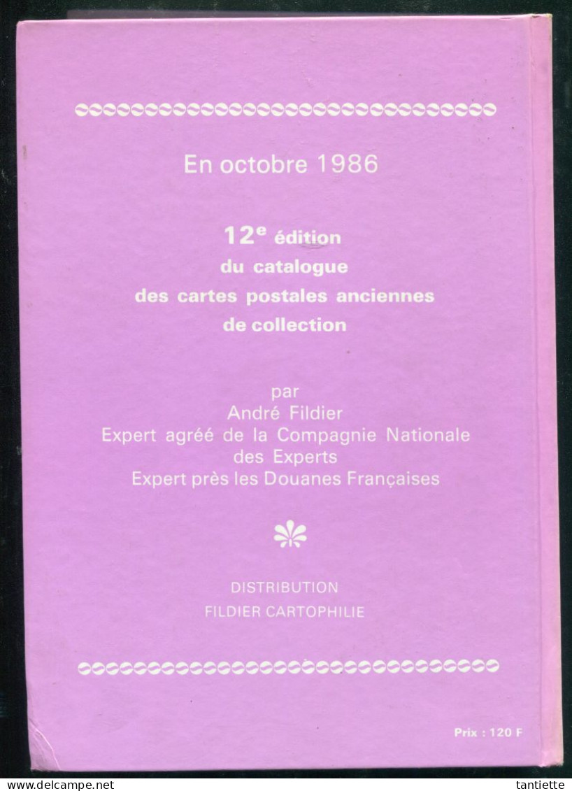 Argus Fildier 1986 : Catalogue De Cote Des Cartes Postales Anciennes De Collection. - Bücher & Kataloge