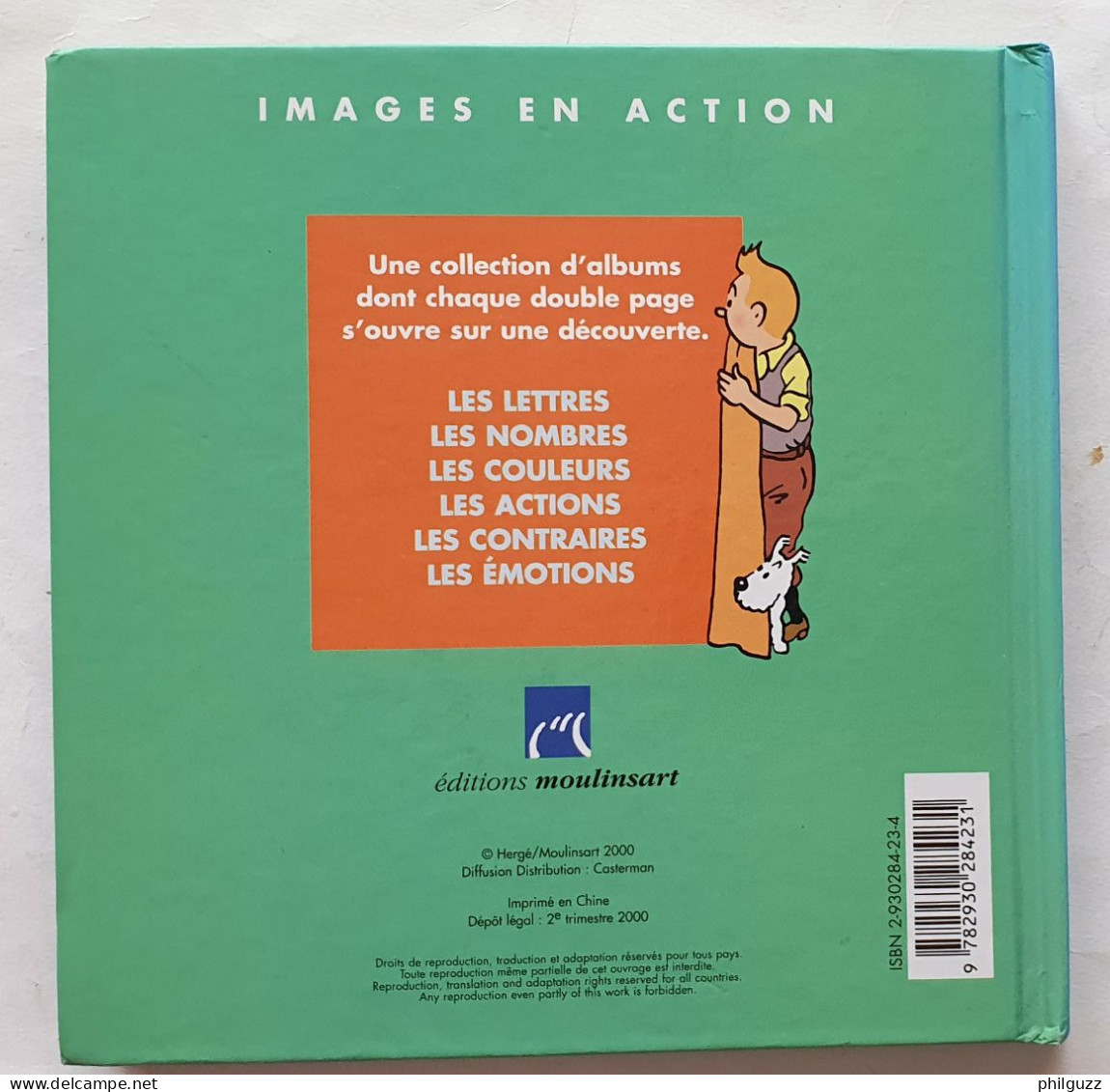 Images En Action LIVRE ALBUM TINTIN MOULINSART 2000 JE DECOUVRE LES CONTRAIRES - Hergé