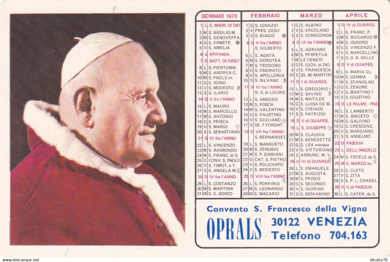 Calendarietto - OPRALS - Convento S.francesco Della Vigna - Venezia - Anno 1973 - Small : 1971-80
