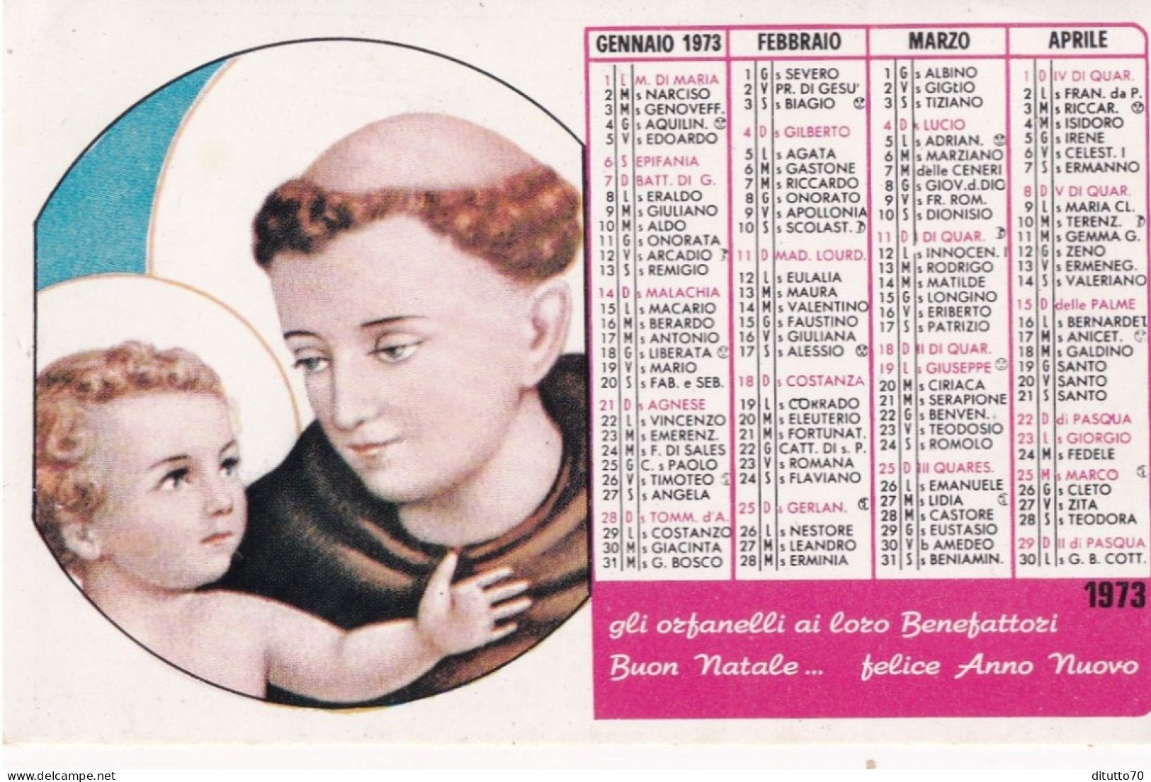 Calendarietto - Orfanotrofio Antoniano Maschile - Del Can A.m. Di Francia - Messina -  Anno  1973 - Small : 1971-80