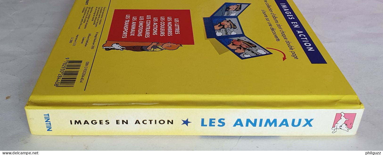 Images En Action LIVRE ALBUM TINTIN MOULINSART 2000 JE DECOUVRE LES ANIMAUX - Hergé