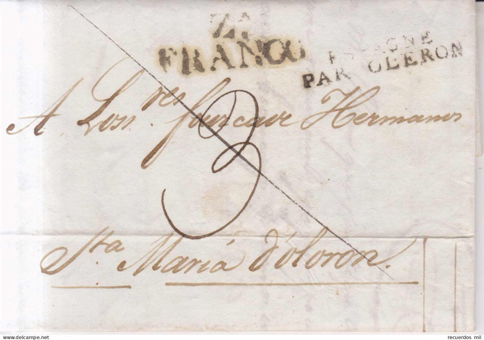 Año 1825 Prefilatelia Carta A Francia Marcas Zª Franco , Espagne Par Oleron , Fourcade Freres - ...-1850 Vorphilatelie