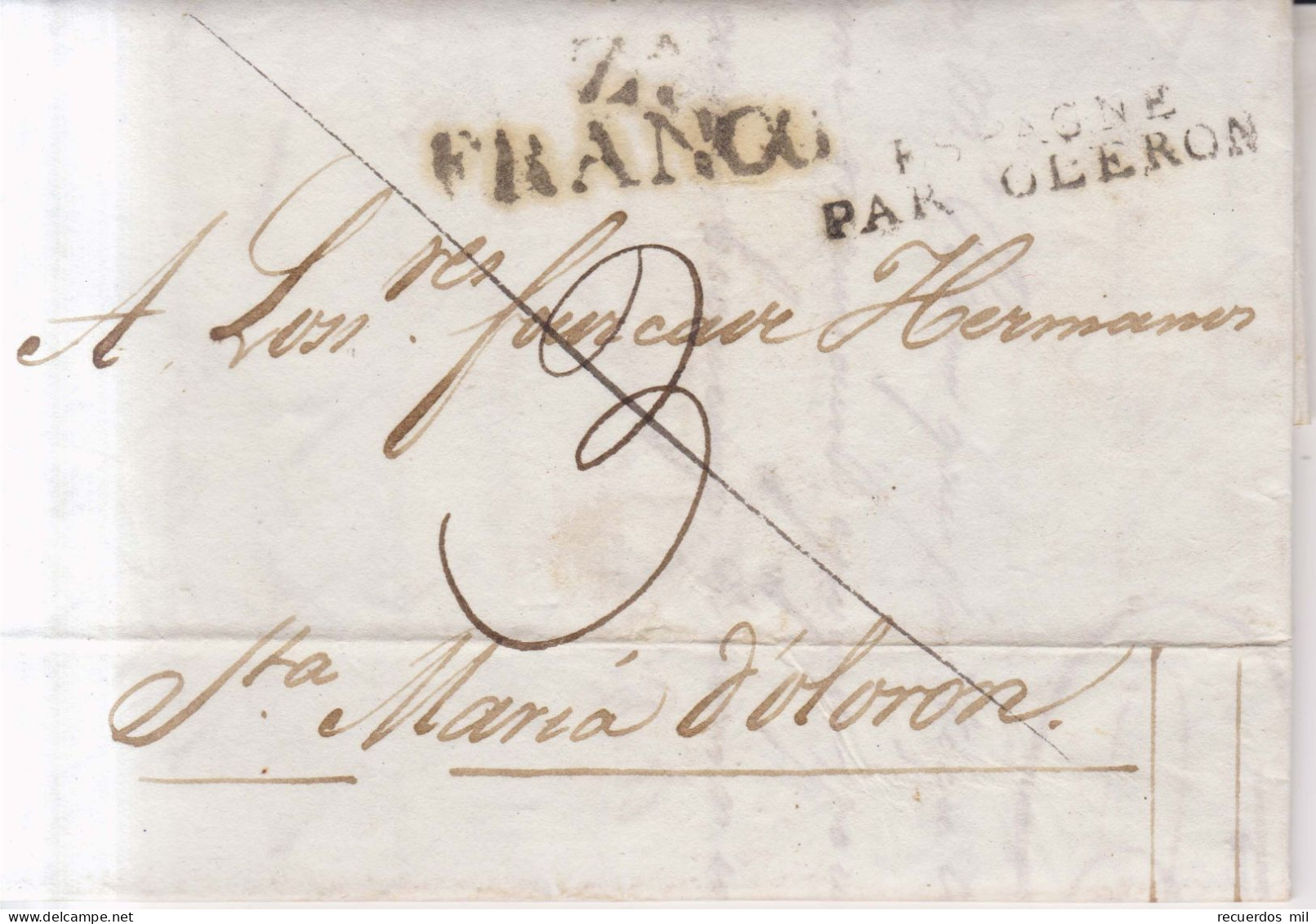 Año 1825 Prefilatelia Carta A Francia Marcas Zª Franco , Espagne Par Oleron , Fourcade Freres - ...-1850 Prephilately